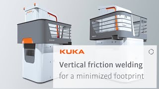 Vertical friction welding for a minimized footprint