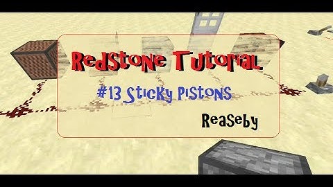 minecraft redstone tutorial - 13 sticky pistons
