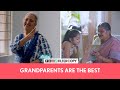 Best of FilterCopy | Grandparents Are The Best