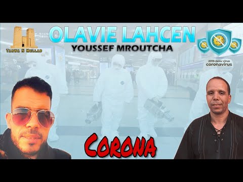 Olavie Lahcen & Youssef Maroutcha 2020 : Tahidoust Ghf Corona