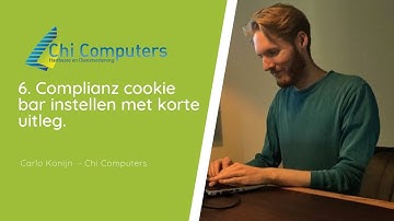 6. Complianz cookie bar instellen met korte uitleg.