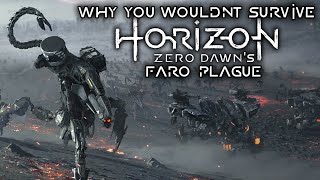 Why You Wouldn't Survive Horizon's Faro Plague