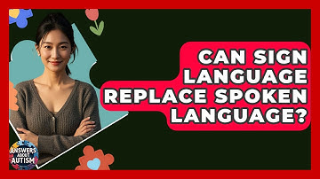 Can Sign Language Replace Spoken Language? - Answers About Autism