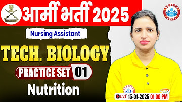 Army Practice Set 2025 | Nutrition | Tech Biology for Army Nursing Assistant By Bhawna Ma
