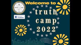 Truth Camp 2022 Slideshow