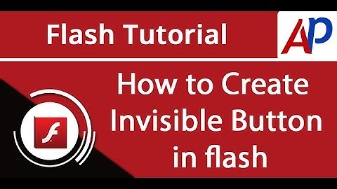 How to Create Invisible Button in Flash | Flash Tutorial