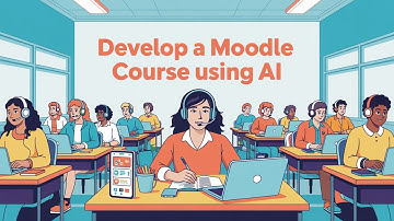 Ontwikkel een Moodle-cursus met AI Gratis online cursus