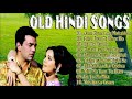 Old Hindi Songs - सदाबहार पुराने गाने | Hindi Purane Gane | Lata Mangeshkar Old Song