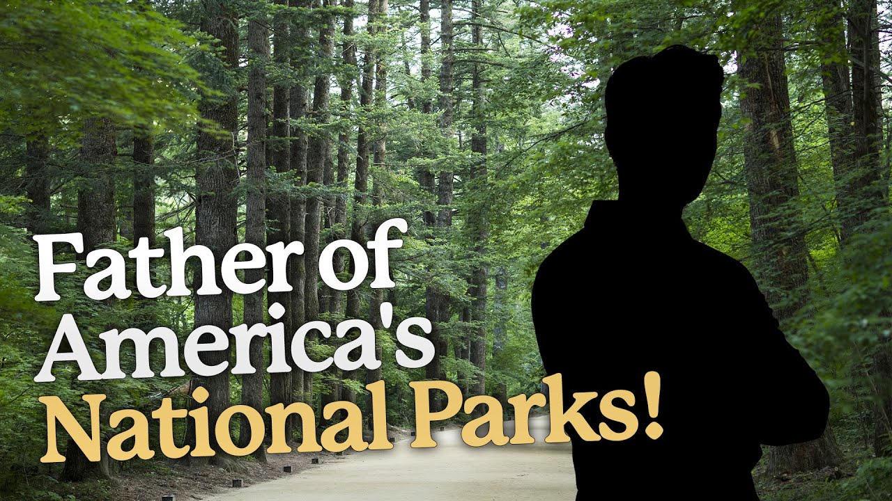 The Legacy of John Muir: Father of America's National Parks!