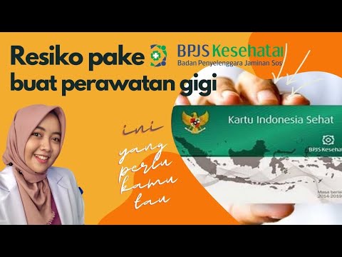 Resiko pakai BPJS Kesehatan buat perawatan gigi