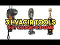 3 hvac and refrigeration tools that changed the game