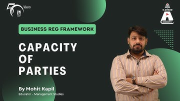 Contractual Capacity of Parties | Business Reg Framework | S Chand Academy