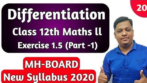 Differentiation Exercise 1.5 (Part-1)|Differentiation Class 12|Second order derivatives|State board