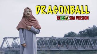Dragon Ball - reggae ska version by jovita aurel chords