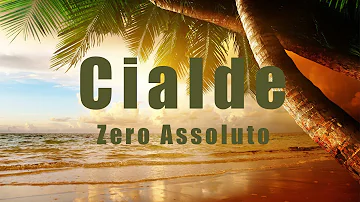Zero Assoluto - Cialde (Testo/Lyrics)|Mix Fred De Palma,Elisa, Elodie,Giusy & Elettra, Giusy Ferreri