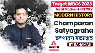 Champaran Satyagraha। Modern History | WBCS Mains | Adda247 WBCS Topper