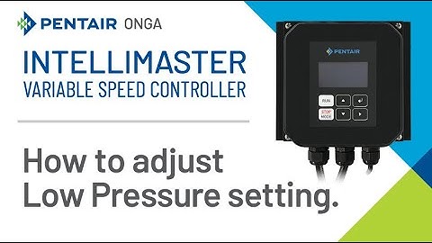IntelliMaster - How to Adjust Low Pressure Setting