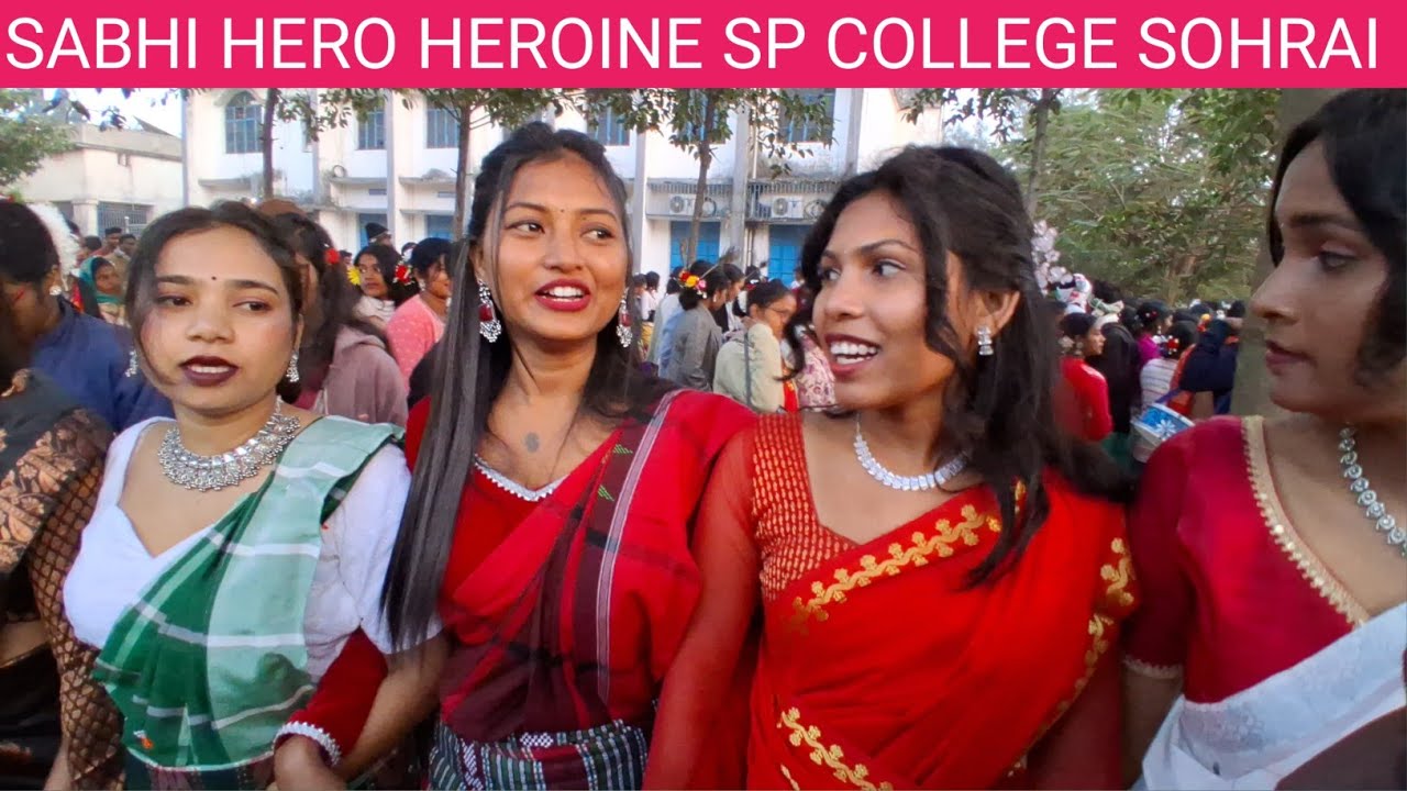 SABHI HEROINE OR HERO SP COLLEGE SOHRAI