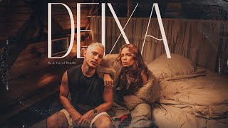 Pk E Carol Biazin - Deixa Clipe Oficial