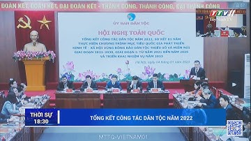 Tổng kết công tác dân tộc năm 2022 | Tôn giáo - Dân tộc | TayNinhTV