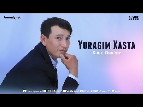 Komil Qodirov - Yuragim Xasta