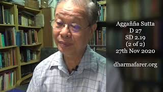 Agganna Sutta 2 of 2 [D 27. SD 2.19]. Piya Tan 201127b