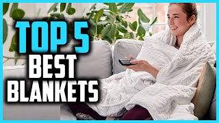 ✅Top 5 Best Blankets of 2024
