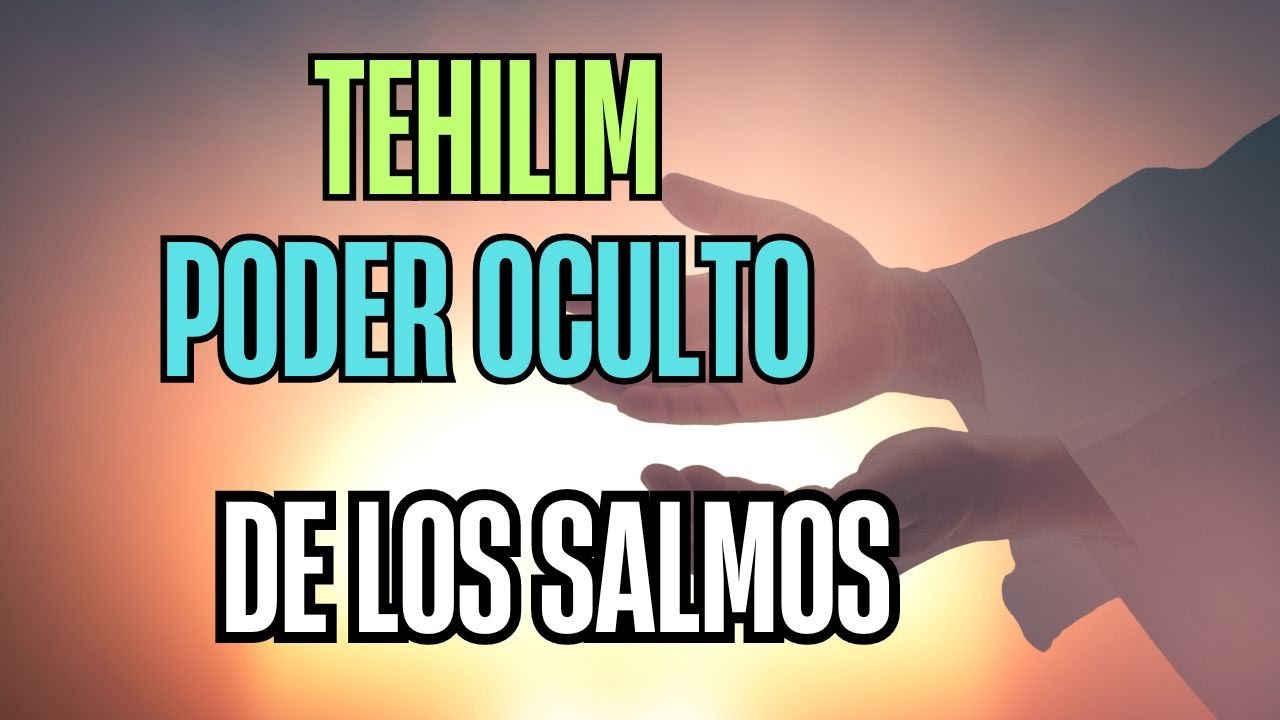 Tehilim: el poder oculto de los Salmos - YouTube