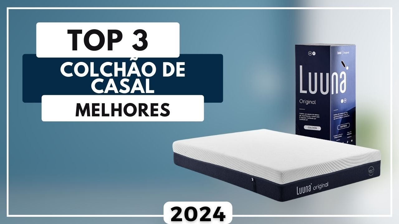 Top 3 Melhores Colchão de Casal Custo Benefício Para 2024 - YouTube