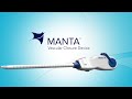 Meet the manta vascular closure device