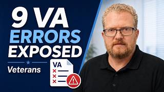 9 VA Errors Exposing a Broken Benefits System