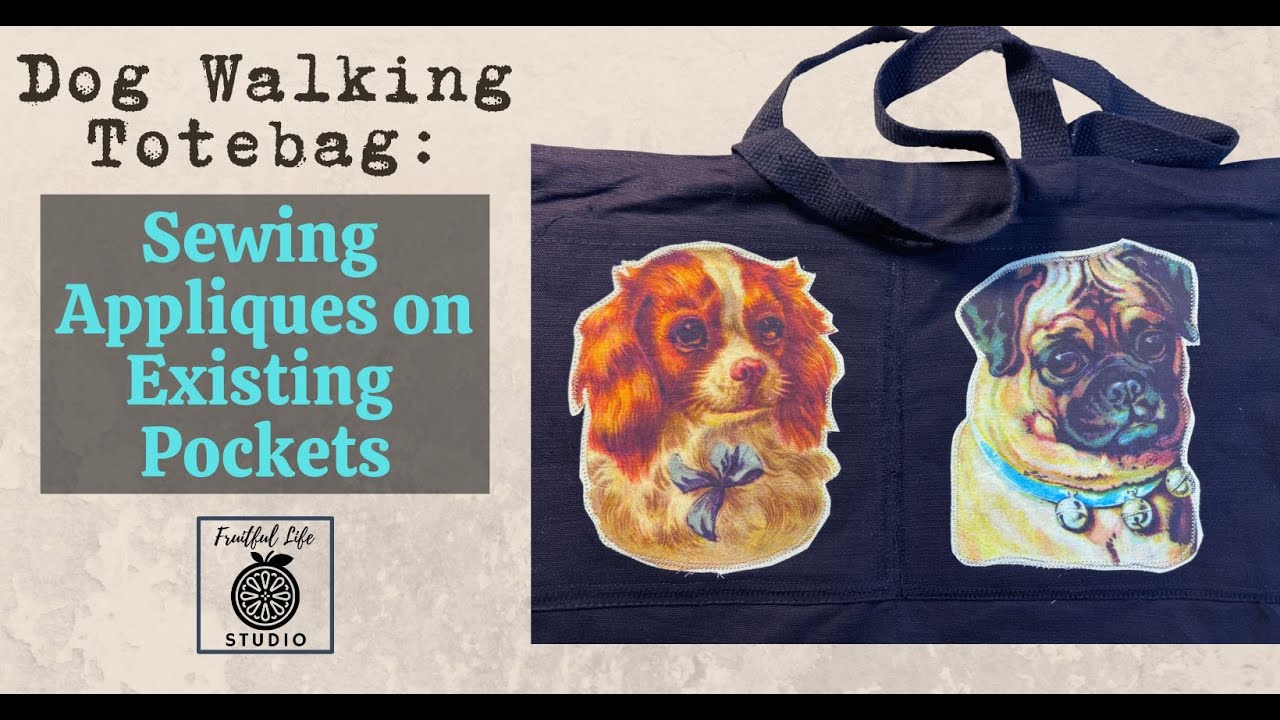 Upcycled Tote Bag, Dogs, Sew Applique Patches to Existing Pockets
