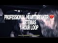 Professional Heartbreaker Artemas 1 HOUR LOOP