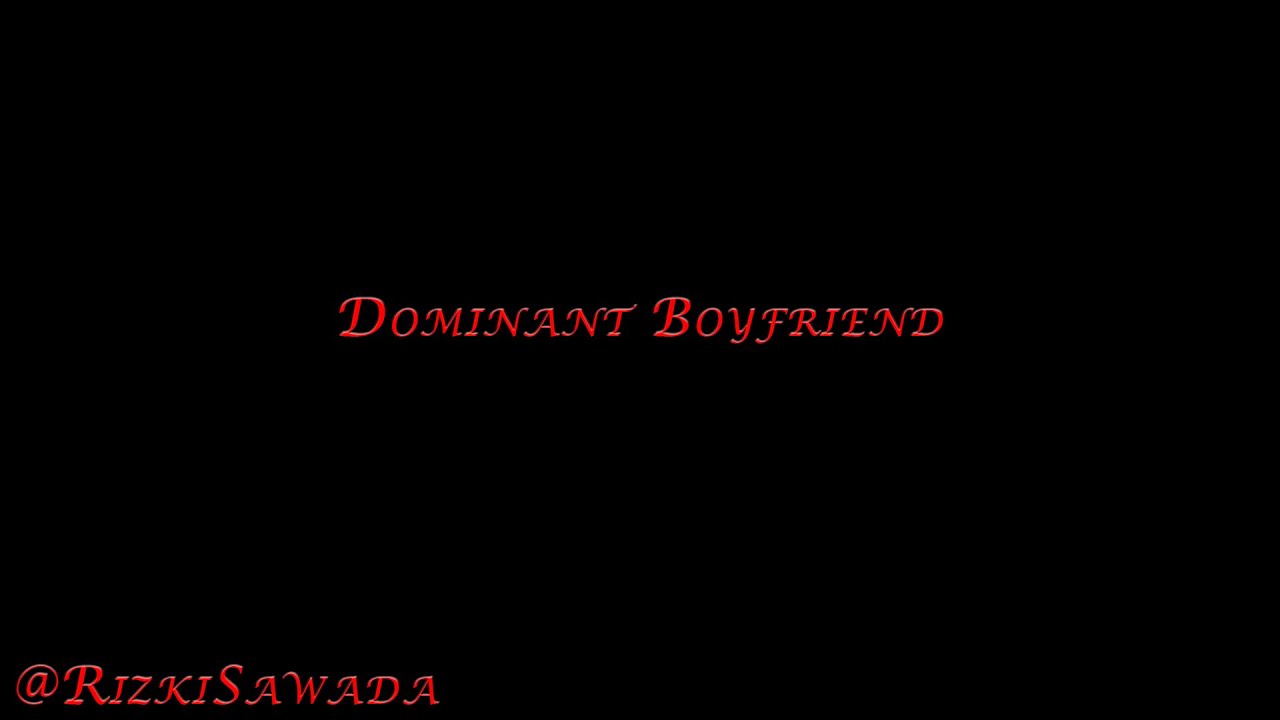 [Trigger Warning] [ASMR Boyfriend Indonesia] Dominant and Possessive Boyfriend  [RolePlay/AsmrCowok]