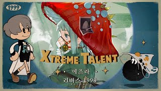 Reverse: 1999 | Xtreme Talent - Ezra