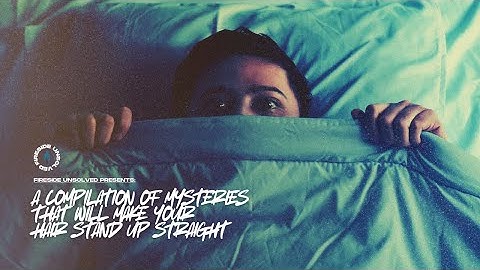 Fireside Unsolved Presents: A Compilation of Unsolved Mysteries #unsolvedmystery #unsolvedmysteries