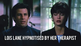 Lois and Clark The N.A.O.S: Lois Lane Hypnotised by her therapist