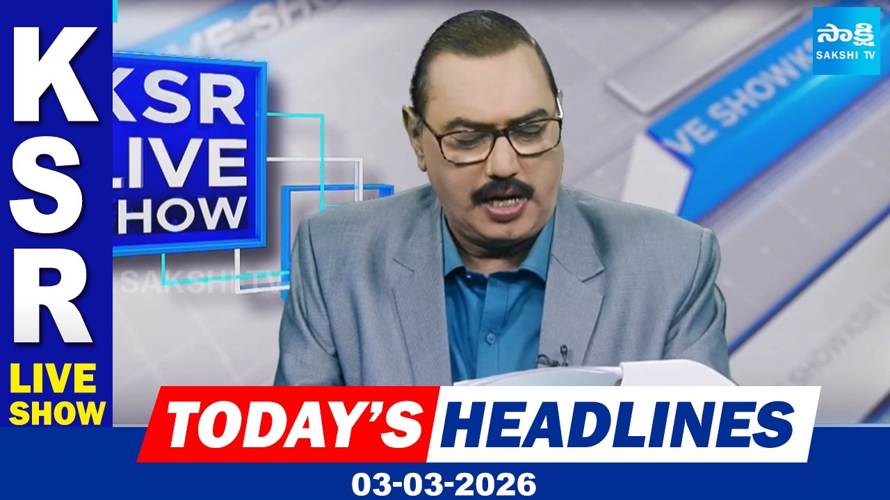 KSR Paper Analysis: Today News Papers Top Headlines | 03-03-2026 | KSR Live Show @SakshiTV​