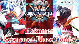 Pc Bbtag Ger Hakumen Resonance Blaze Combo Comparison For Version 1.2, 1.5 & 2