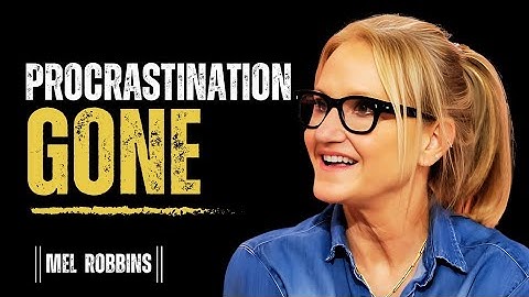 How the 5-Second Rule Can Crush Procrastination (Mel Robbins)