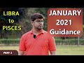 Part 2 - January 2021 Guidance | Ascendant Wise || LIBRA to PISCES || Analysis by Punneit