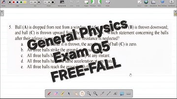 Part 5 General Physics Examination on FREEFALL: How to Solve FREEFALL General Physics Exam Questions