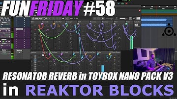 RESONATOR from TOYBOX NANO PACK V3 in REAKTOR BLOCKS [Fun Friday #58]