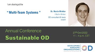 Dr Martin Winkler: Multiteam Systems - Developing Awesome Organizations Conference 2022