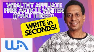 How to Write Your First Website Article In Minutes Using Wealthy Affiliate