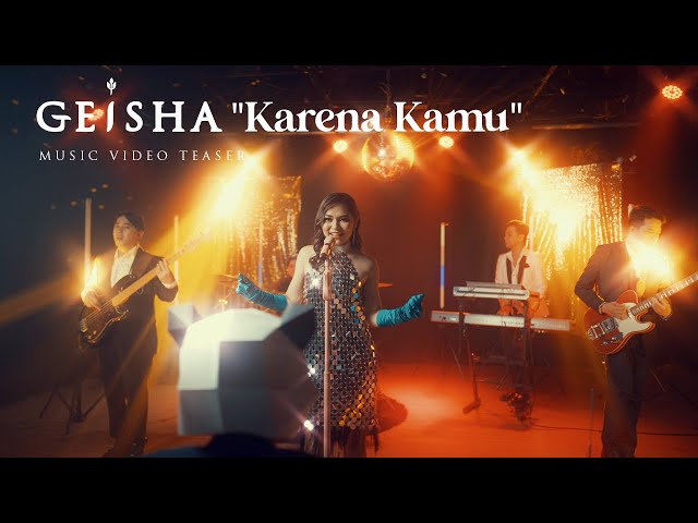 Geisha - Karena Kamu (Love Recalls Version) | Teaser MV class=