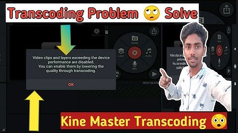 Kine Master Transcoding Problem | Transcoding Problem Solve | Kine Master Exporting Problem