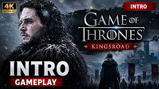 Game of Thrones: Kingsroad | Ultra Graphics Intro (4K 60FPS)(iOS,Android)