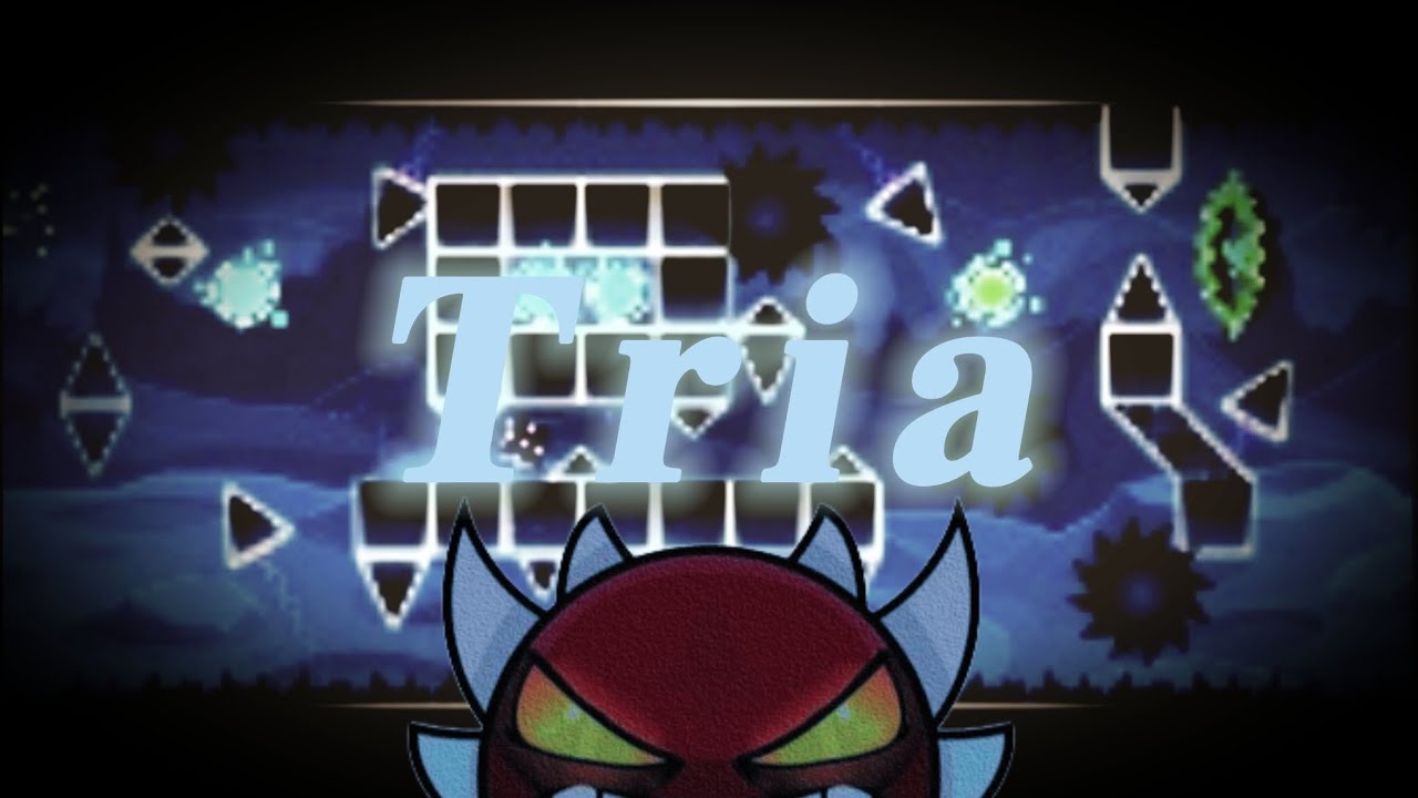 [EXTREME DEMON] "TRIA" Layout Full. by zTeletran (me) | Geometry Dash ...