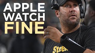 Roethlisberger Fined $5K For Wearing Apple Watch On Sideline